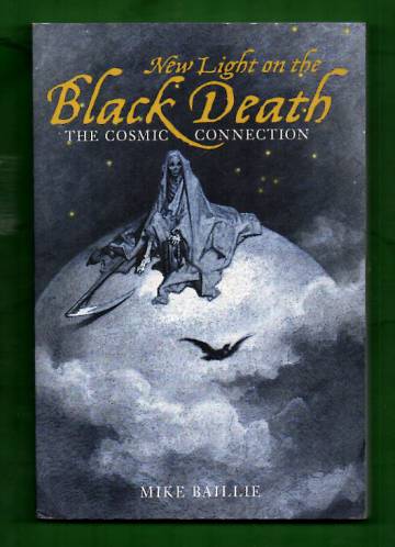 New Light on the Black Death - The Cosmic Connection