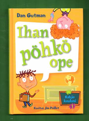 Kahjo kouluni 1 - Ihan pöhkö ope