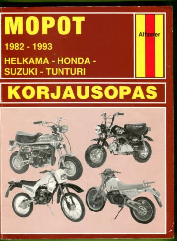 Mopot-korjausopas - 1982-93: Helkama, Honda, Suzuki, Tunturi