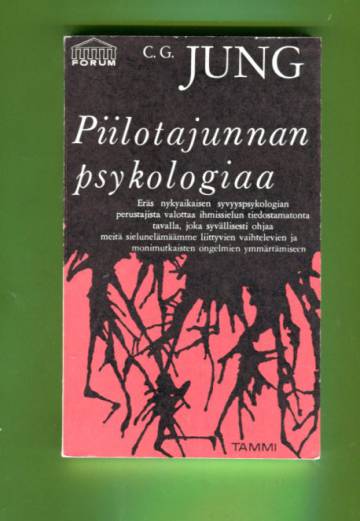 Piilotajunnan psykologiaa