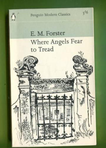 Where Angels Fear to Tread