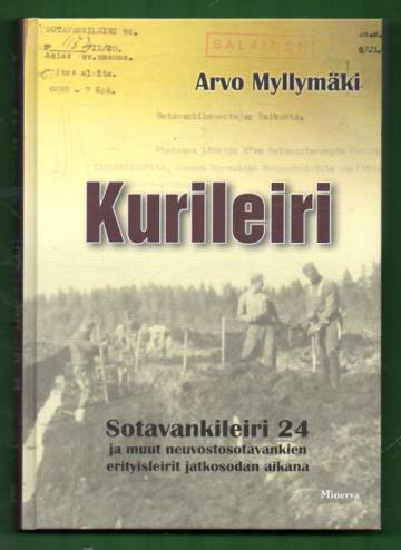 Kurileiri - Sotavankileiri 24 ja muut neuvostosotavankien erityisleirit jatkosodan aikana