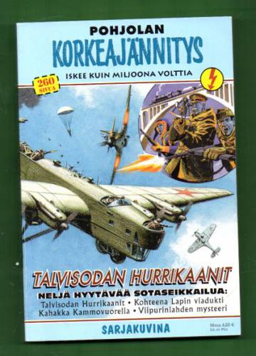 Korkeajännitys 2E/06 - Pohjolan Korkeajännitys: Talvisodan hurrikaanit