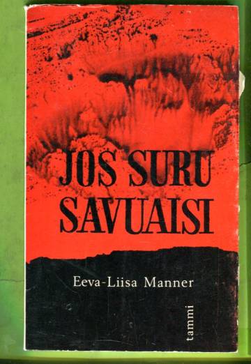 Jos suru savuaisi - Elokuun runot, ja muitakin