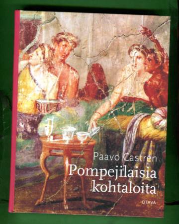 Pompejilaisia kohtaloita