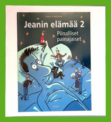 Jeanin elämää 2 - Piinalliset painajaiset