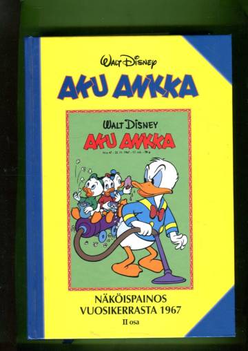 Aku Ankka näköispainos vuosikerrasta 1967 - II osa