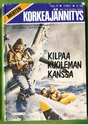 Merten Korkeajännitys 9/81 - Kilpaa kuoleman kanssa