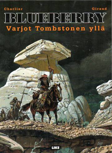 Luutnantti Blueberry 18 - Varjot Tombstonen yllä