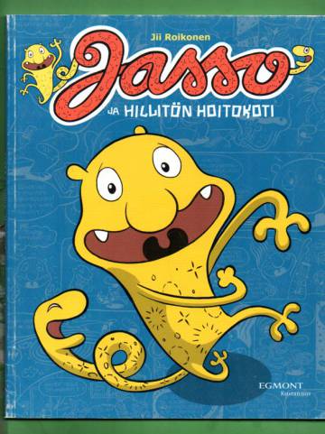 Jasso ja hillitön hoitokoti