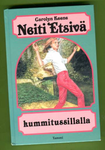 Neiti Etsivä kummitussillalla