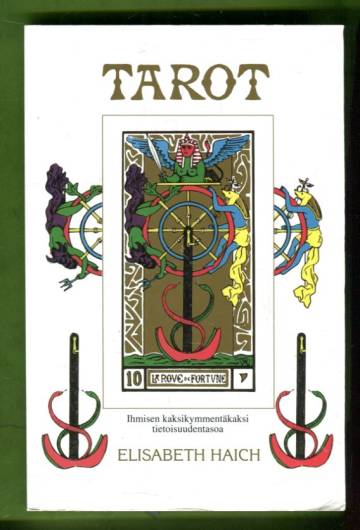 Tarot - Ihmisen kaksikymmentäkaksi tietoisuudentasoa