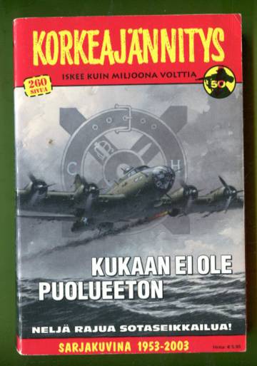 Korkeajännitys 3/03 - Kukaan ei ole puolueeton