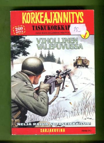 Korkeajännitys 7/99 - Vihollinen valepuvussa