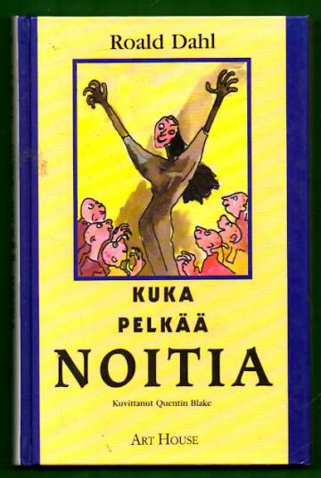 Kuka pelkää noitia