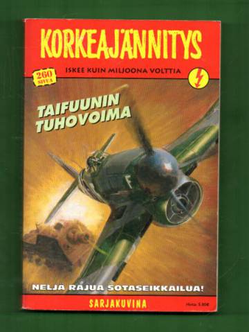 Korkeajännitys 7/02 - Taifuunin tuhovoima