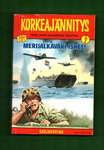 Korkeajännitys 7/01 - Merijalkaväki iskee!