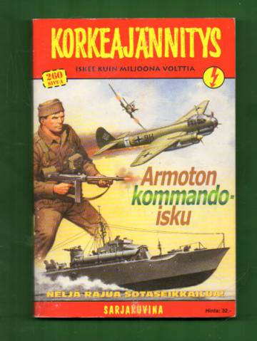 Korkeajännitys 6/00 - Armoton kommandoisku