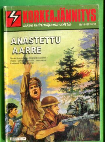 Korkeajännitys 14/87 - Anastettu aarre