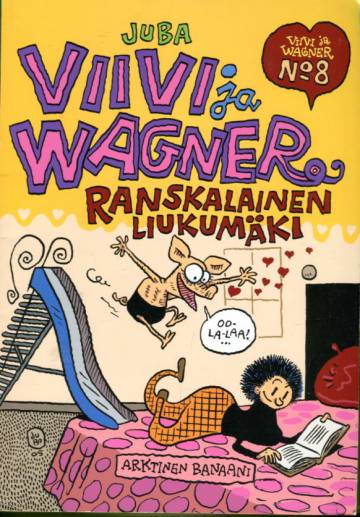 Viivi ja Wagner 8 - Ranskalainen liukumäki