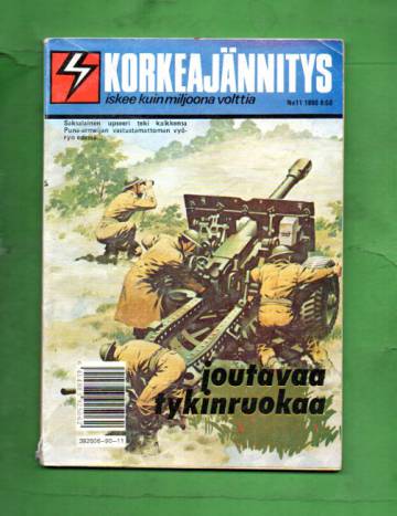 Korkeajännitys 11/90 - Joutavaa tykinruokaa