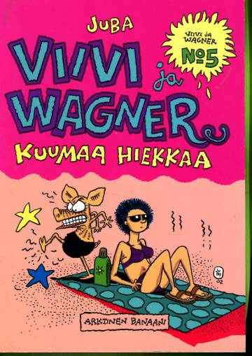 Viivi ja Wagner 5 - Kuumaa hiekkaa