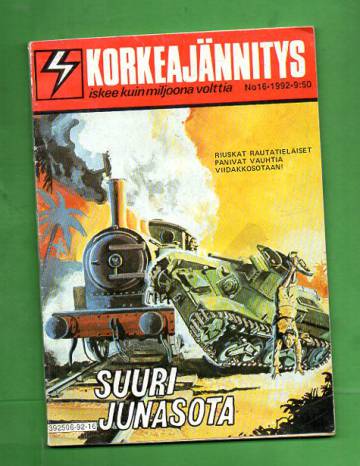 Korkeajännitys 16/92 - Suuri junasota