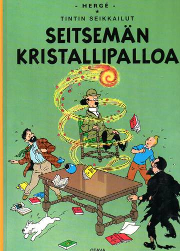Tintin seikkailut 13 - Seitsemän kristallipalloa