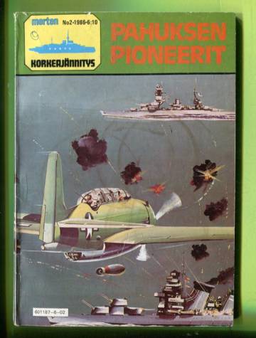 Merten korkeajännitys 2/86 - Pahuksen pioneerit