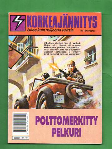 Korkeajännitys 19/91 - Polttomerkitty pelkuri