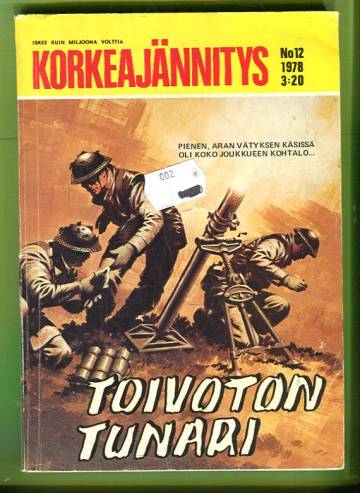 Korkeajännitys 12/78 - Toivoton tunari