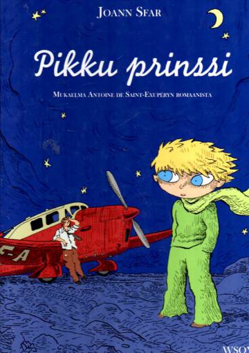 Pikku prinssi - Mukaelma Antoine de Saint-Exupéryn romaanista