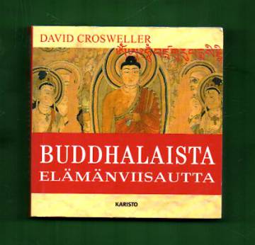 Buddhalaista elämänviisautta