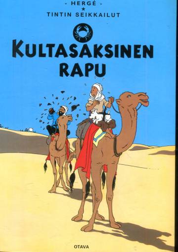 Tintin seikkailut 9 - Kultasaksinen rapu