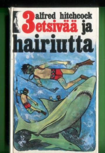 3 etsivää 26 - 3 etsivää ja Hairiutta
