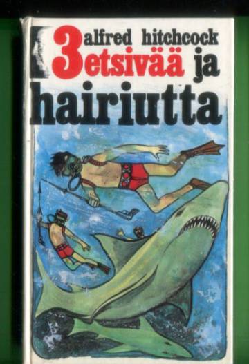 3 etsivää 26 - 3 etsivää ja Hairiutta