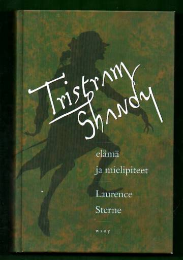Tristram Shandy - Elämä ja mielipiteet
