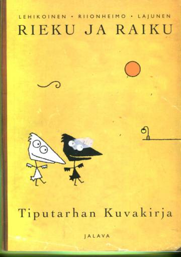 Rieku ja Raiku - Tiputarhan Kuvakirja