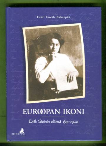 Euroopan ikoni - Edith Steinin elämä 1891-1942