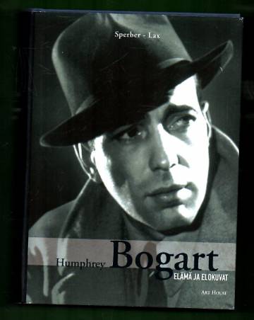 Humphrey Bogart - Elämä ja elokuvat