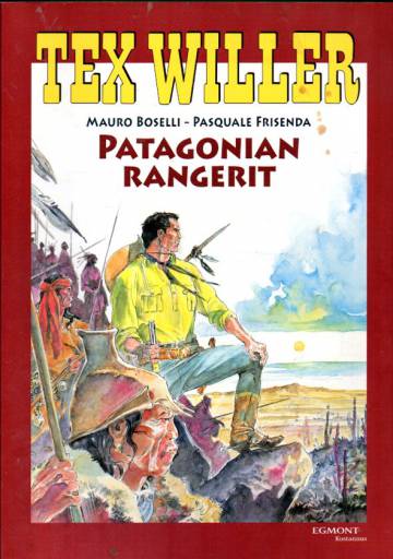 Tex Willer -suuralbumi 22 - Patagonian rangerit