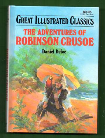 Great Illustrated Classics - The Adventures of Robinson Crusoe