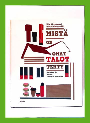 Mistä on omat talot tehty - Harkkoa ja lautaa kahdella raksalla