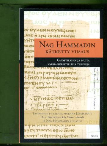 Nag Hammadin kätketty viisaus - Gnostilaisia ja muita varhaiskristillisiä tekstejä