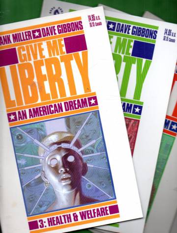 Give Me Liberty #1-4, June 1990-April 1991 (whole mini-series)