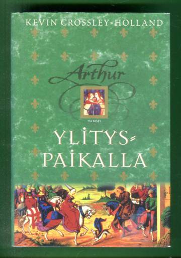 Arthur 2 - Ylityspaikalla