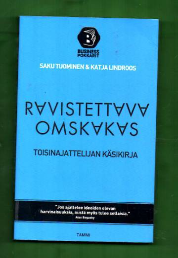 Ravistettava, omskakas - Toisinajattelijan käsikirja