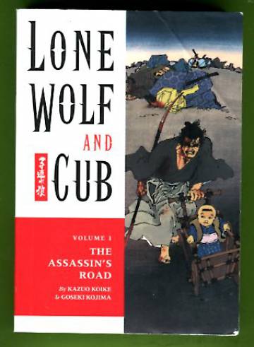 Lone Wolf and Cub Vol. 1: The Assassin's Road