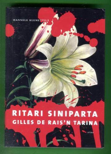 Ritari Siniparta - Gilles de Rais´n tarina