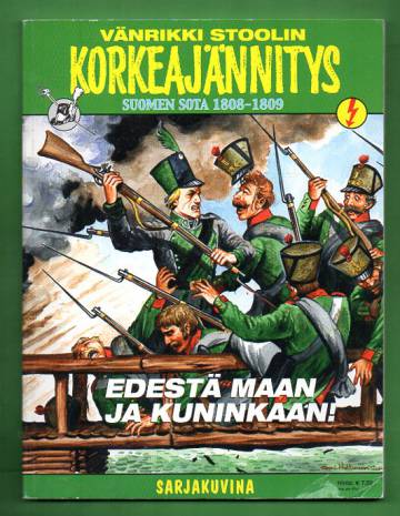 Korkeajännitys-erikoisnumero 7B/04 - Vänrikki Stoolin Korkeajännitys: Edestä maan ja kuninkaan!